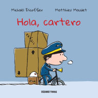 Title: Hola, cartero, Author: Michal Escoffier