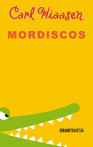 Title: Mordiscos (Versión Hispanoamericana), Author: Carl Hiaasen