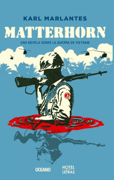 Matterhorn. Una novela sobre la guerra de Vietnam