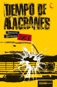 Title: Tiempo de alacranes, Author: Bernardo 