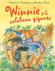 Title: Winnie y La Calabaza Gigante, Author: Valerie Thomas