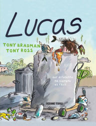 Title: Lucas, Author: Tony Bradman