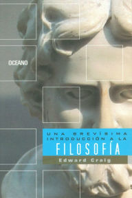 Title: Una brevísima introducción a la filosofía, Author: Edward Craig