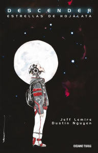 Title: Descender 1. Estrellas de hojalata, Author: Jeff Lemire