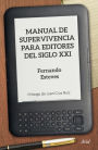 Manual de supervivencia para editores del siglo XXI