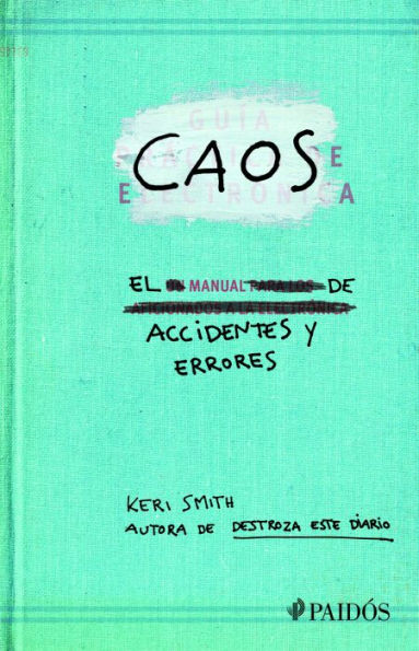Caos. El manual de accidentes y errores