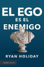 El ego es el enemigo / Ego is the Enemy