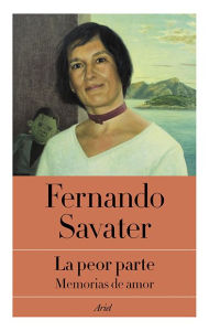 Title: La peor parte, Author: Fernando Savater