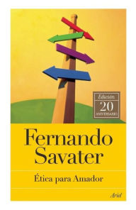 Title: Etica para Amador, Author: Fernando Savater