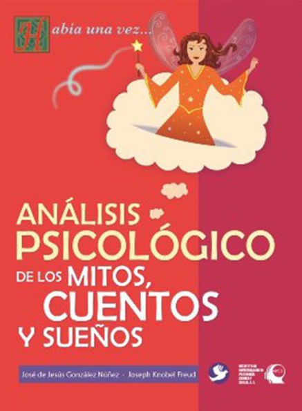 Anï¿½lisis psicolï¿½gico de los mitos, cuentos y sueï¿½os