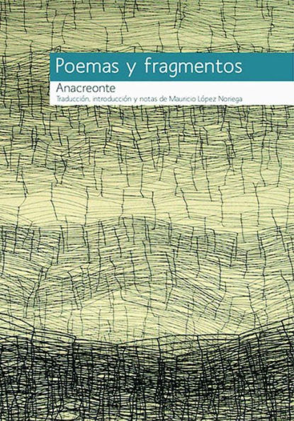 Anacreonte, Poemas y fragmentos