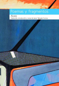 Title: Alceo, Poemas y fragmentos, Author: Alceo