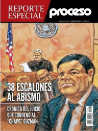 Title: 38 escalones al abismo: Crónica de un juicio que condenó al 