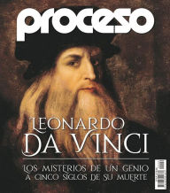 Title: Leonardo Davinci. Los misterios de un genio a cinco siglos de su muerte., Author: Anne-Marie Mergier