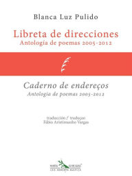 Title: Libreta de direcciones - Caderno de endereços, Author: Blanca Luz Pulido