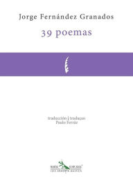 Title: 39 poemas, Author: Jorge Fernández Granados