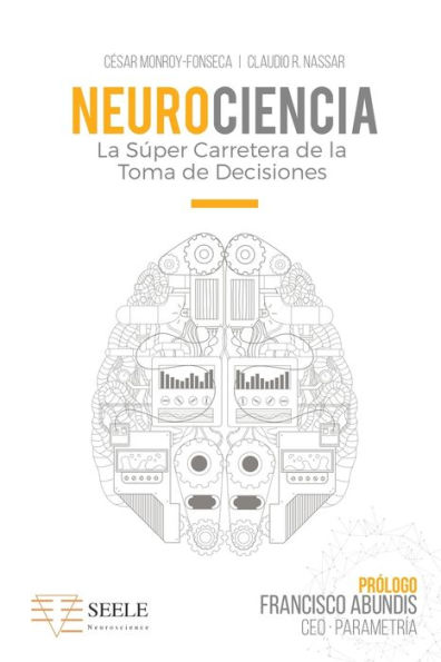 Neurociencia: La Súper Carretera De La Toma De Decisiones