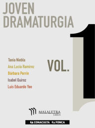 Title: Joven Dramaturgia Vol. 1, Author: Luis Eduardo Yee
