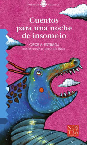 Title: Cuentos para una noche de insomnio, Author: Jorge Estrada