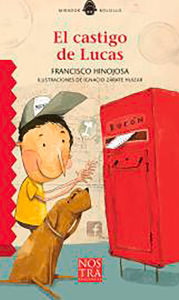 Title: El castigo de Lucas, Author: Francisco Hinojosa