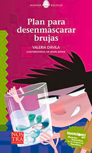 Title: Plan para desenmascarar brujas, Author: Valeria Dávila