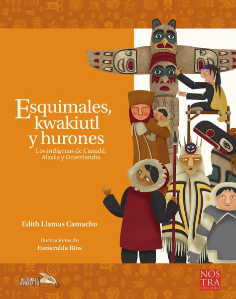 Esquimales, Kwakiutl y Hurones