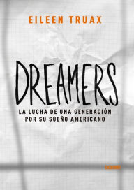 Title: Dreamers, Author: Eileen Truax