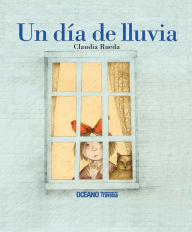 Title: Un da de lluvia, Author: Claudia Rueda