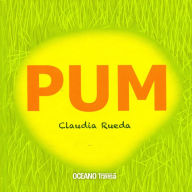 Title: Pum, Author: Claudia Rueda