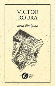 Title: Boca diminuta, Author: Roura Víctor