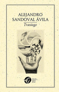 Title: Trasiego, Author: Sandoval Alejandro