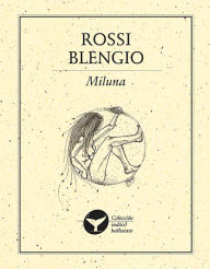 Title: Mi luna, Author: Rossi Blengio