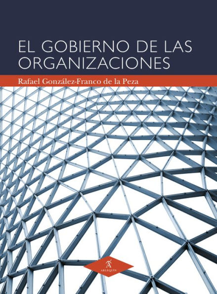 El gobierno de las organizaciones