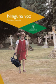Title: Ninguna voz, Author: Suzana Tratnik