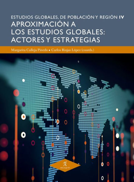 Aproximación a los estudios globales: actores y estrategias