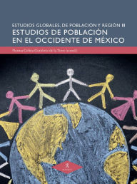 Title: Estudios de población en el Occidente de México, Author: María Dolores Ávila Jiménez