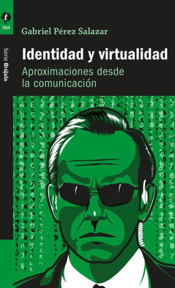 Identidad y virtualidad: Aproximaciones desde la comunicación