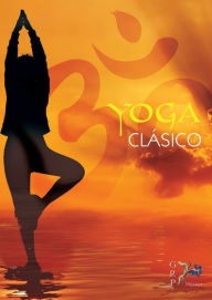 Title: Yoga Clásico, Author: Jaime Alexis Arroyo