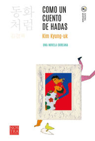 Title: Como un cuento de hadas, Author: Kim Kyung-uk