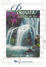 Title: Poenata: Aullidos en flor, Author: Alma Luján-González