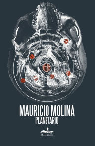 Title: Planetario, Author: Mauricio Molina