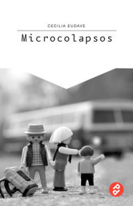 Title: Microcolapsos, Author: Cecilia Eudave