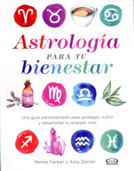 Free audiobook downloads for ipod touch ASTROLOGIA PARA TU BIENESTAR (English literature) by Monte Farber, Amy Zerner