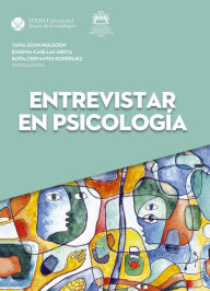 Title: Entrevistar en psicología, Author: Tania Zohn Muldoon
