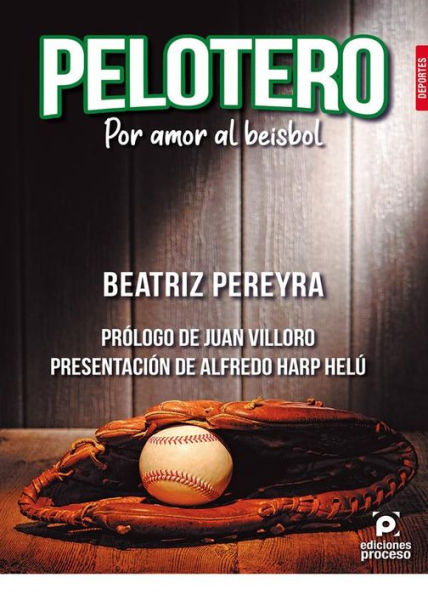 Pelotero. Por amor al beisbol