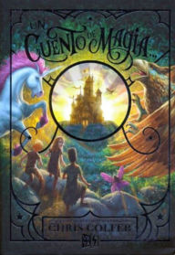 Title: Un cuento de magia, Author: Chris Colfer