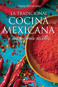 Title: La Tradicional cocina Mexicana, Author: Adela Fernández