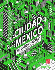 Title: Ciudad de Mï¿½xico, Author: Alejandro Rosas