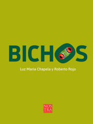 Title: Bichos, Author: Roberto Rojo