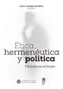 Ética, hermenéutica y política: Filosofía en el fondo